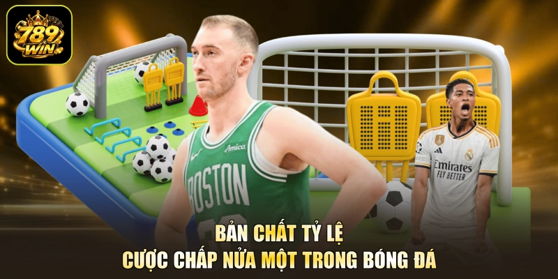 Bản chất tỷ lệ cược chấp nửa một trong bóng đá
