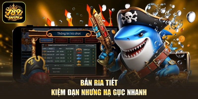 Bắn ria tiết kiệm đạn nhưng hạ gục nhanh