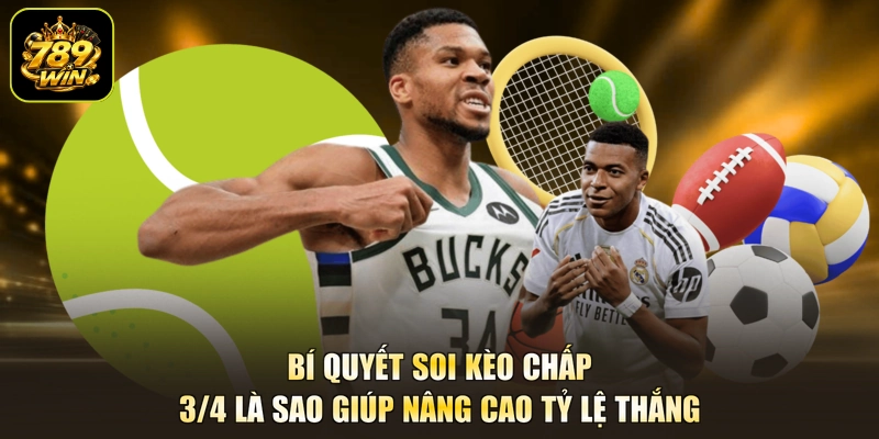 Bí quyết soi kèo chấp 3/4 là sao giúp nâng cao tỷ lệ thắng