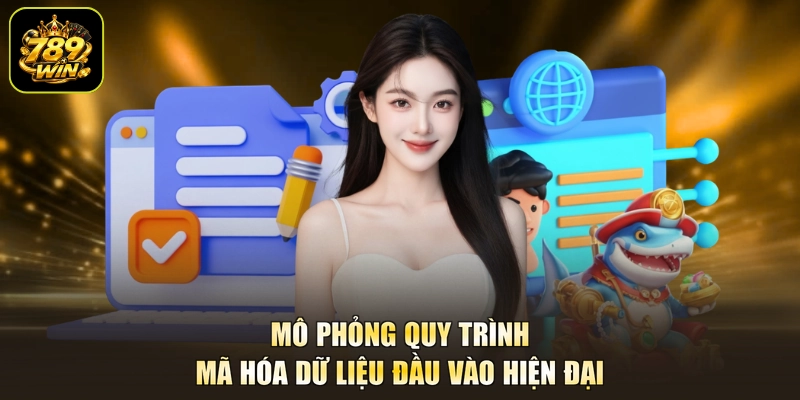 Mô phỏng quy trình mã hóa dữ liệu đầu vào hiện đại
