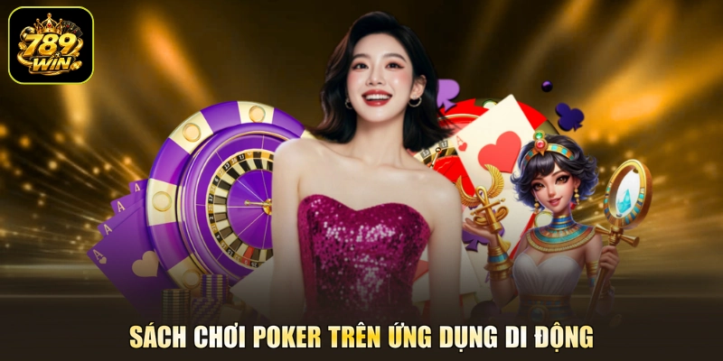 Sách chơi poker trên ứng dụng di động